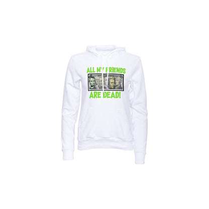 ALL MY FRIENDS ARE DEAD HOODIE