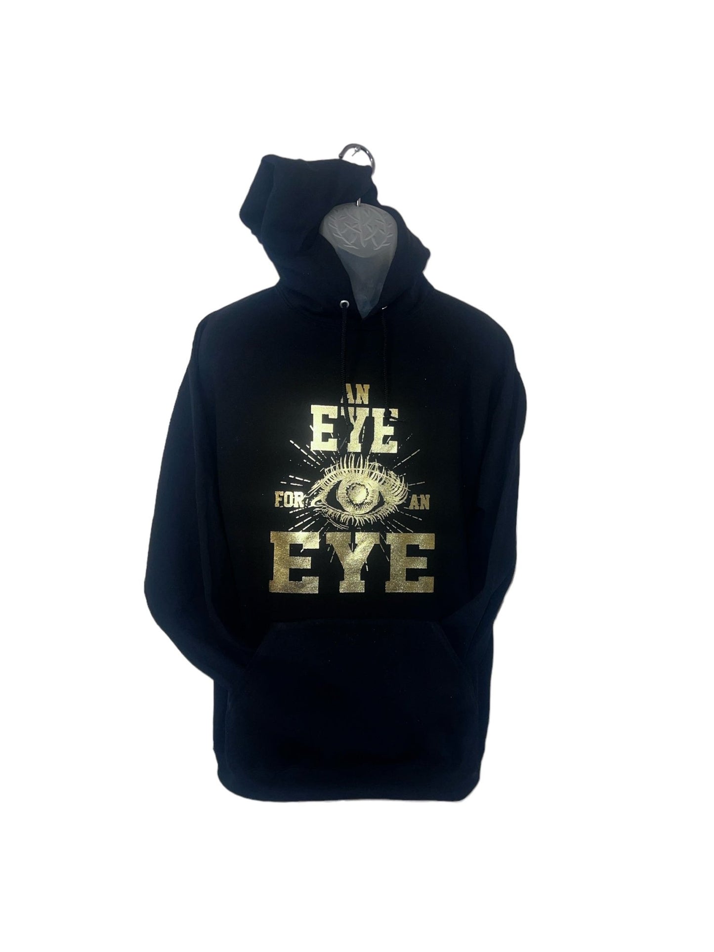 AN EYE FOR AN EYE HOODED SWEATSHIRT