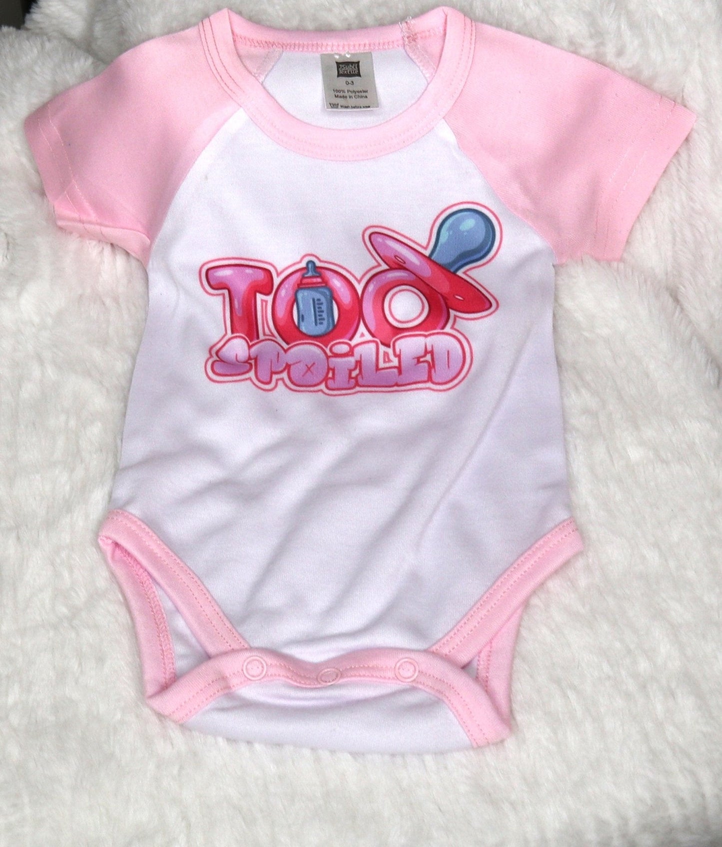 Too Spoiled Onesie